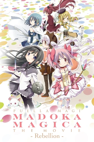 Puella Magi Madoka Magica the Movie Part III: The Rebellion Story anime movie