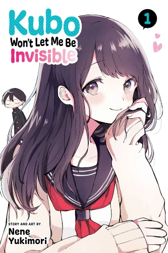 Kubo Won’t Let Me Be Invisible manga