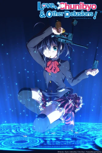 Love, Chunibyo & Other Delusions! anime series