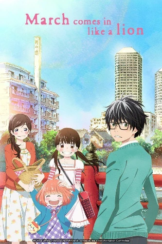 March Comes In like a Lion anime series