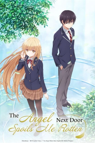 The Angel Next Door Spoils Me Rotten anime series