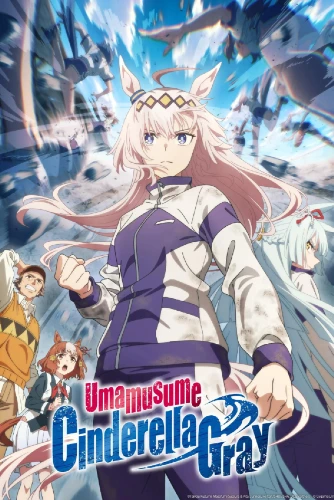 Uma Musume: Cinderella Gray anime series